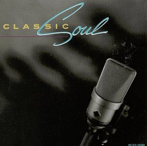 Classic Soul/Classic Soul@Rufus/Four Tops/Labelle/Hinton@Masakela/Impressions/Dells