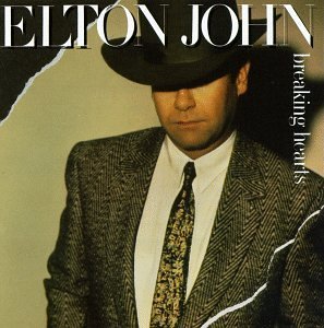 Elton John/Breaking Hearts