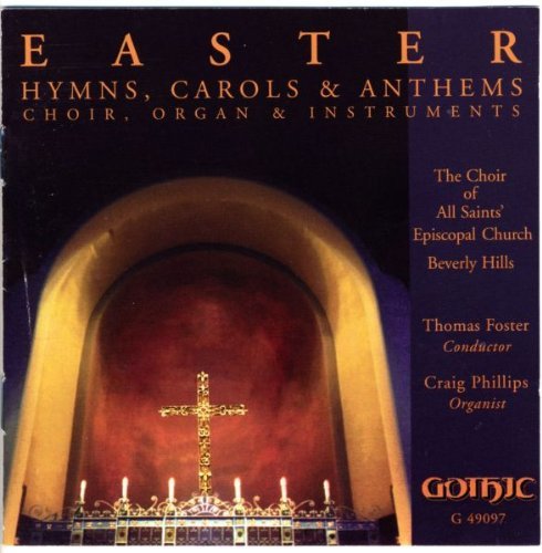 Easter Hymns Carols & Anthems Easter Hymns Carols & Anthems Phillips*craig (org) 