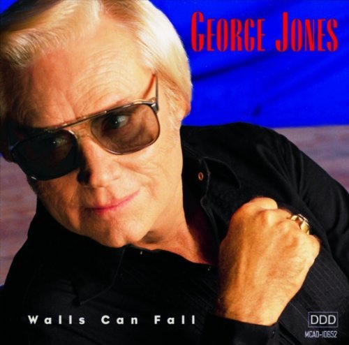 George Jones/Walls Can Fall