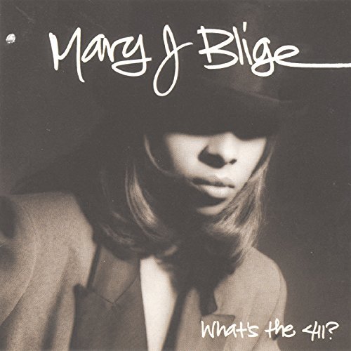 Mary J. Blige What's The 411? 