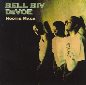 Bell Biv Devoe/Hootie Mack