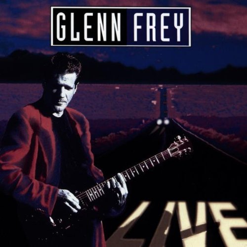 Glenn Frey/Live
