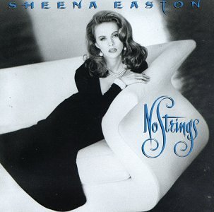 Sheena Easton/No Strings