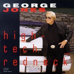 George Jones/High-Tech Redneck