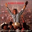 Eight Seconds Soundtrack Mcentire Anderson Chesnutt Brooks & Dunn Dean Gill Tillis 