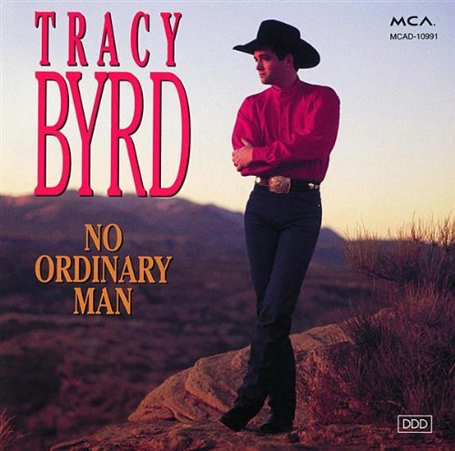 Byrd Tracy No Ordinary Man 