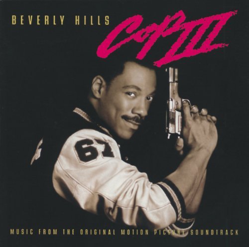 Beverly Hills Cop 3 Soundtrack Easy E Inxs Tony!toni!tone! Rodgers Moore Shai D'arby 