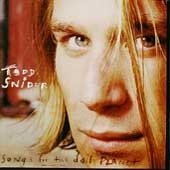 Todd Snider/Songs For The Daily Planet