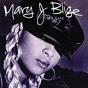Mary J. Blige My Life 