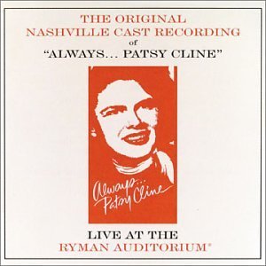 Always Patsy Cline/Original Nashville Cast Record