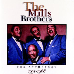 Mills Brothers/Anthology 1931-1968@2 Cd Set
