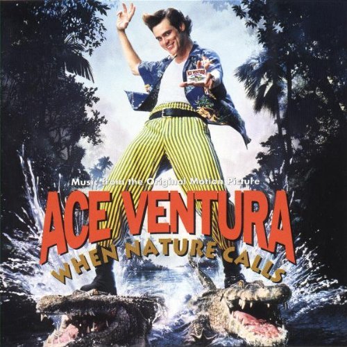 Ace Ventura-When Nature Calls/Soundtrack