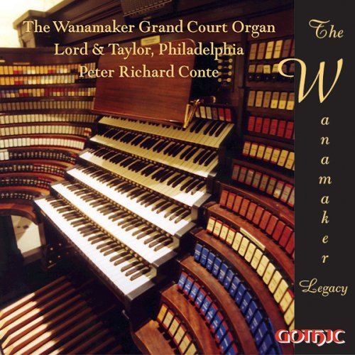 Peter Richard Conte Wanamaker Legacy Conte (org) 