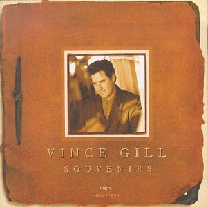 Vince Gill/Souvenirs-Greatest Hits