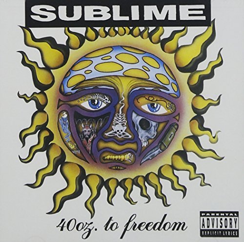 Sublime/40 Oz. To Freedom@Explicit Version