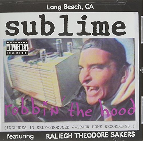 Sublime/Robbin' The Hood@Explicit Version