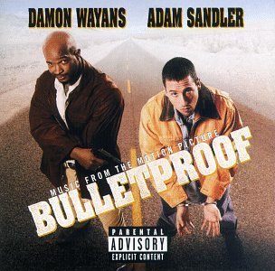 Bulletproof Soundtrack Explicit Version 