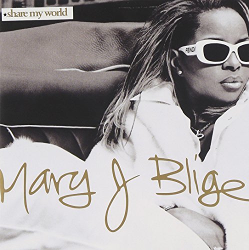 Mary J. Blige Share My World 