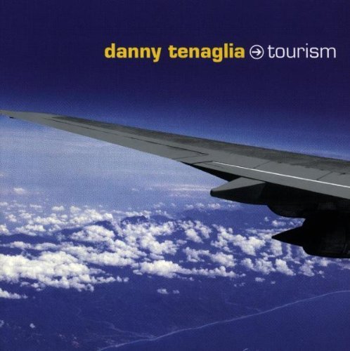 Danny Tenaglia/Tourism