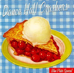 Dance Hall Crashers/Blue Plate Special@Enhanced Cd