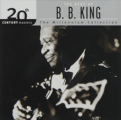 B.B. King/Millennium Collection-20th Cen@Remastered@Millennium Collection
