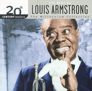 Louis Armstrong/Millennium Collection-20th Cen@Remastered@Millennium Collection