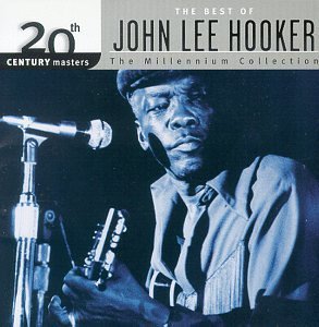 John Lee Hooker Best Of John Lee Hooker Millen Remastered Millennium Collection 