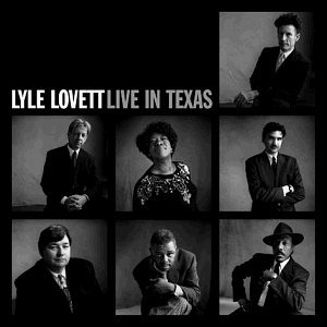 LOVETT,LYLE/LIVE IN TEXAS