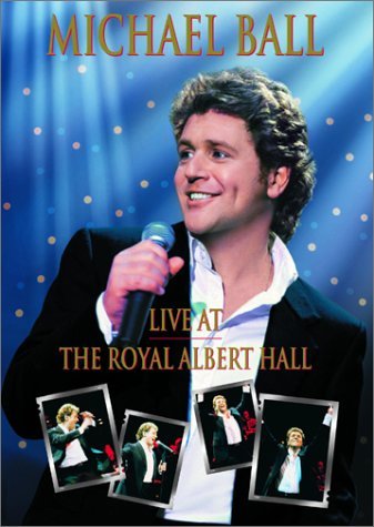 Michael Ball/Live At The Royal Albert Hall