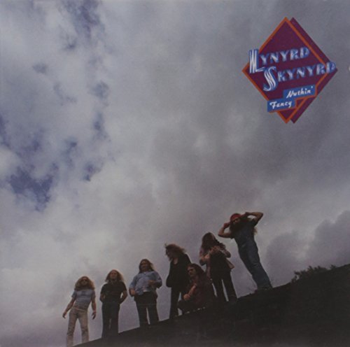 Lynyrd Skynyrd/Nuthin' Fancy@Remastered@Incl. Bonus Tracks