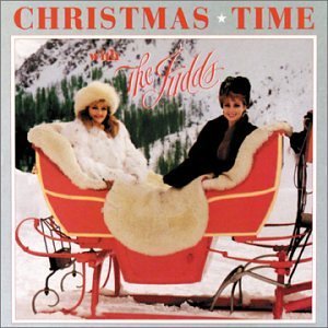 Judds/Christmas Time With The Judds