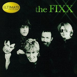 Fixx/Ultimate Collection