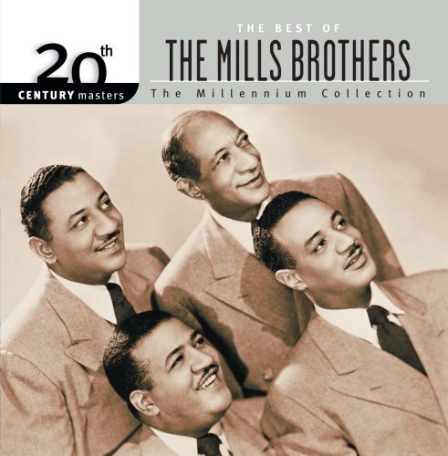 Mills Brothers/Millennium Collection-20th Cen@Millennium Collection