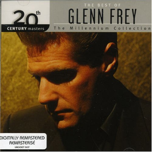 Glenn Frey/Best Of Glenn Frey-Millennium@Millennium Collection