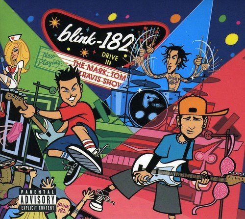 Blink-182/Mark Tom & Travis Show@Explicit Version