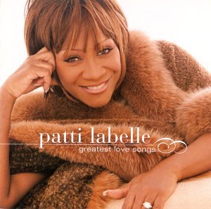 Patti Labelle/Greatest Love Songs