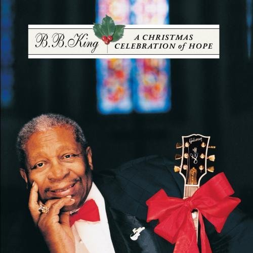 King B.B. Christmas Celebration Of Hope 