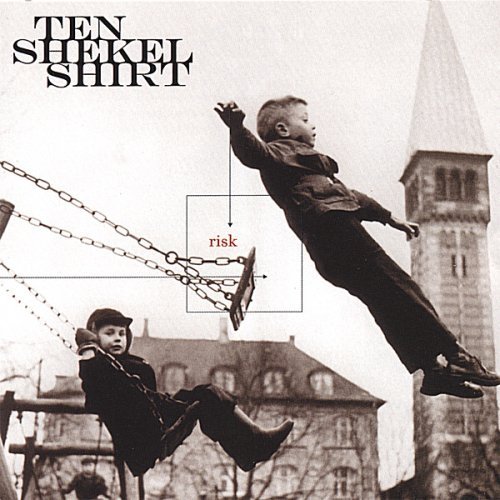 Ten Shekel Shirt/Risk