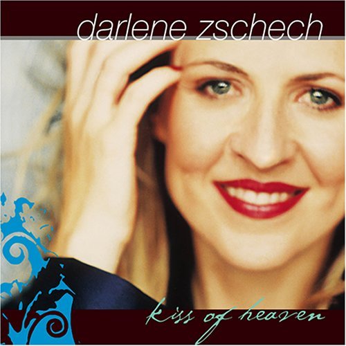 Darlene Zschech/Kiss Of Heaven