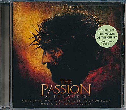 John Debney/The Passion Of The Christ