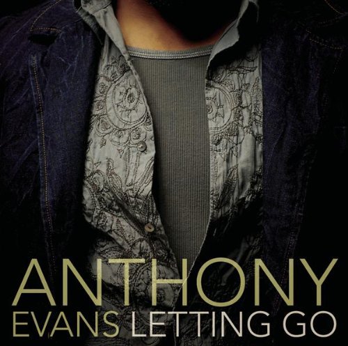 Anthony Evans/Letting Go
