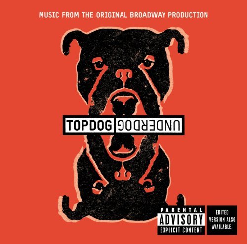 Topdog/Underdog/Original Broadway Cast@Explicit Version