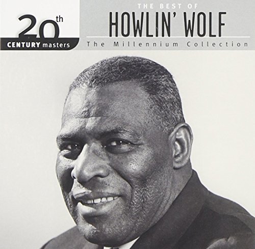 Howlin' Wolf/Millennium Collection-20th Cen@Millennium Collection