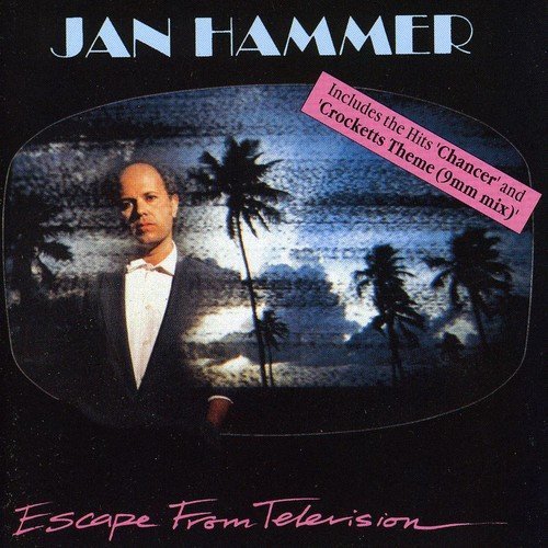 Jan Hammer Escape From Television Import Gbr 