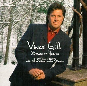 Vince Gill/Breath Of Heaven@Feat. Patrick Williams Orch.