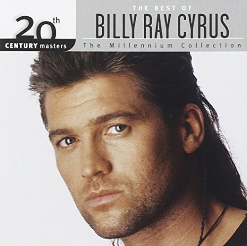 Billy Ray Cyrus Best Of Billy Ray Cyrus Millen Millennium Collection 
