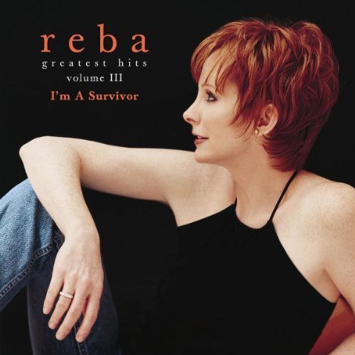 Reba McEntire/Vol. 3-Greatest Hits: I'M A Su