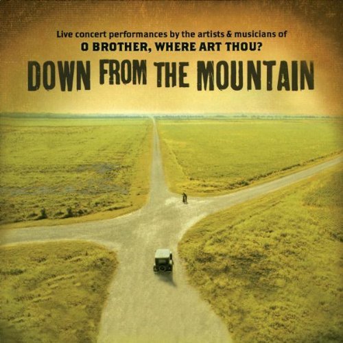 Down From The Mountain (O Brot/Soundtrack@Fairfield Four/Hartford/Krauss@Welch/Cox Family/Whites