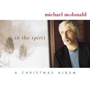 Michael McDonald/In The Spirit-Christmas Album